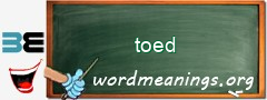 WordMeaning blackboard for toed